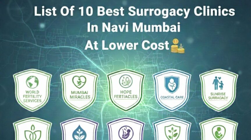 10 Best Surrogacy Clinics In Navi Mumbai